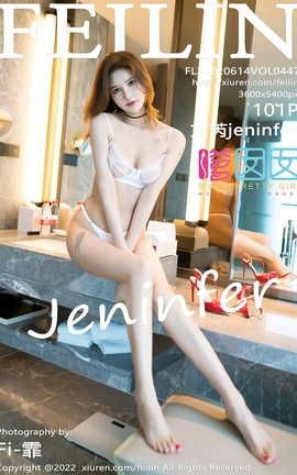嗲囡囡FEILIN 2022.06.14 VOL.447 文芮jeninfer[102P]