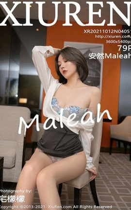 XIUREN秀人网 2021.10.12 VOL.4051 安然Maleah[80P]