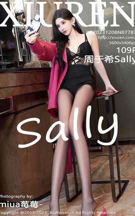 秀人网XIUREN 2023.12.08 VOL.7787 周于希Sally[110P]