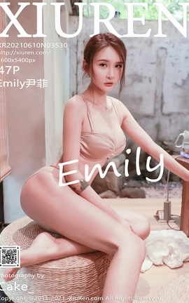 XIUREN秀人网 2021.06.10 No.3530 Emily尹菲[48P]