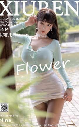 XIUREN秀人网 2021.09.03 VOL.3896 朱可儿Flower[66P]
