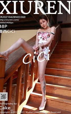 XIUREN秀人网 2021.04.28 No.3360 夏西CiCi[49P]
