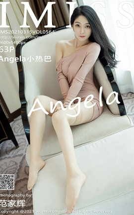 爱蜜社IMISS 2021.03.15 No.564 Angela小热巴[64P]