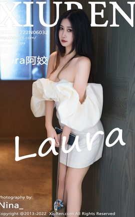 XIUREN秀人网 2022.12.22 VOL.6032 laura阿姣[93P]