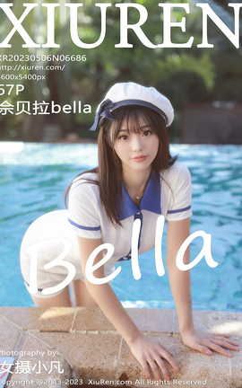 XIUREN秀人网 2023.05.06 VOL.6686 佘贝拉Bella[68P]