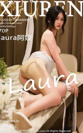 XIUREN秀人网 2023.01.05 VOL.6092 laura阿姣[71P]