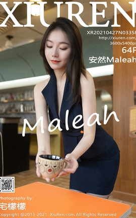 XIUREN秀人网 2021.04.27 No.3358 安然Maleah[65P]
