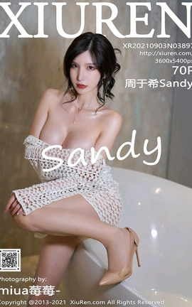 XIUREN秀人网 2021.09.03 VOL.3897 周于希Sandy[73P]