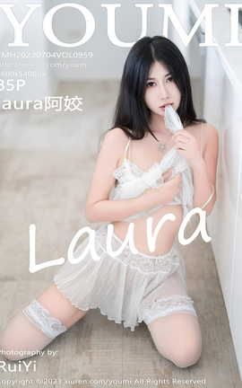 尤蜜荟YOUMI 2023.07.04 VOL.959 laura阿姣[86P]