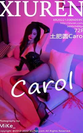 XIUREN秀人网 2022.12.06 VOL.5957 土肥圆Carol[73P]