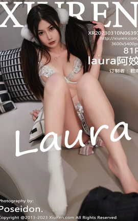 XIUREN秀人网 2023.03.10 VOL.6397 laura阿姣[82P]