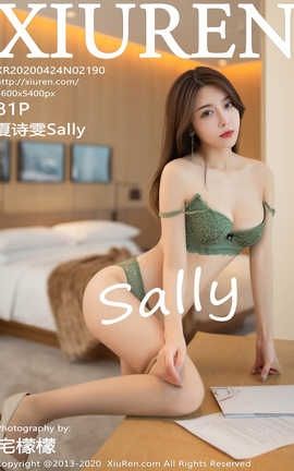 XIUREN秀人网 2020.04.24  No.2190 夏诗雯Sally[82P]