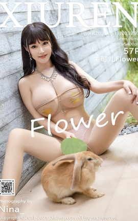 XIUREN秀人网 2021.08.13 VOL.3797 朱可儿Flower[58P]