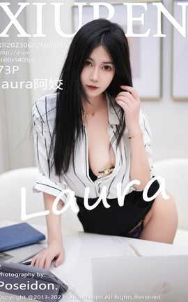 XIUREN秀人网 2023.06.02 VOL.6845 laura阿姣[74P]