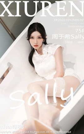 XIUREN秀人网 2022.10.12 VOL.5701 周于希Sally[76P]
