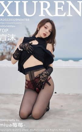 XIUREN秀人网 2022.03.29 VOL.4788 言沫[71P]
