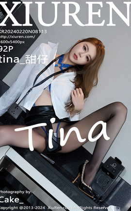 秀人网XIUREN 2024.02.20 VOL.8113 tina_甜仔[93P]