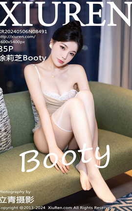 秀人网XIUREN 2024.05.06 VOL.8491 徐莉芝Booty[86P]