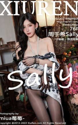 XIUREN秀人网 2022.02.18 VOL.4608 周于希Sally[77P]
