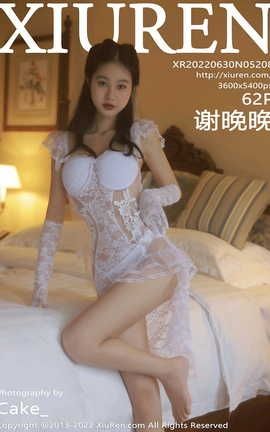 XIUREN秀人网 2022.06.30 VOL.5208 谢晚晚[63P]