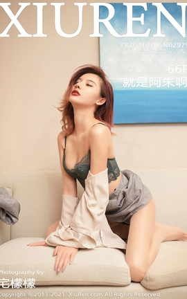 XIUREN秀人网 2021.01.06 No.2979 就是阿朱啊[67P]