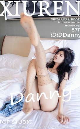 XIUREN秀人网 2022.12.27 VOL.6047 浅浅Danny[88P]