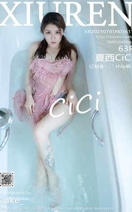 XIUREN秀人网 2021.07.01 VOL.3611 夏西CiCi[64P]