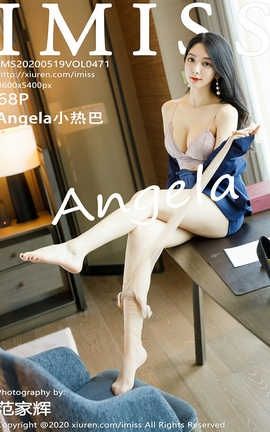 爱蜜社IMiss 2020.05.19  No.471 Angela小热巴[69P]