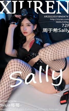 XIUREN秀人网 2022.03.18 VOL.4741 周于希Sally[73P]