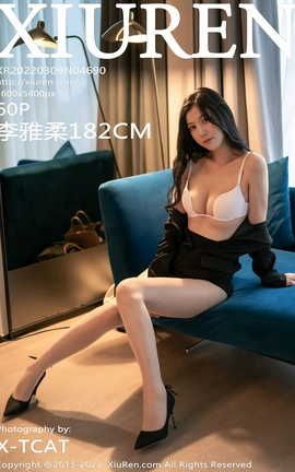 XIUREN秀人网 2022.03.09 VOL.4690 李雅柔182CM[61P]