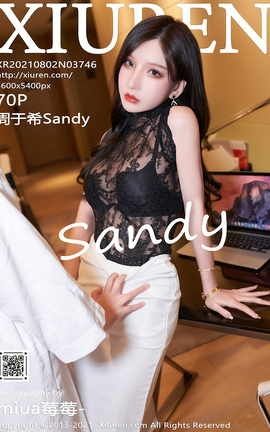 XIUREN秀人网 2021.08.02 VOL.3746 周于希Sandy[71P]