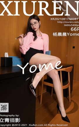 XIUREN秀人网 2021.08.17 VOL.3811 杨晨晨Yome[67P]