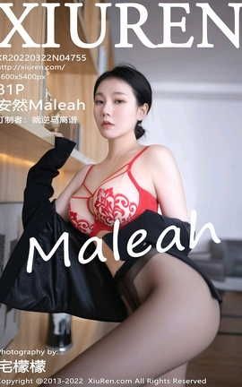 XIUREN秀人网 2022.03.22 VOL.4755 安然Maleah[82P]