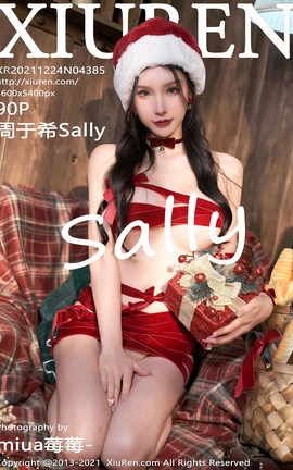 XIUREN秀人网 2021.12.24 VOL.4385 周于希Sally[91P]