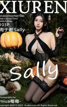 秀人网XIUREN 2023.10.27 VOL.7580 周于希Sally[104P]